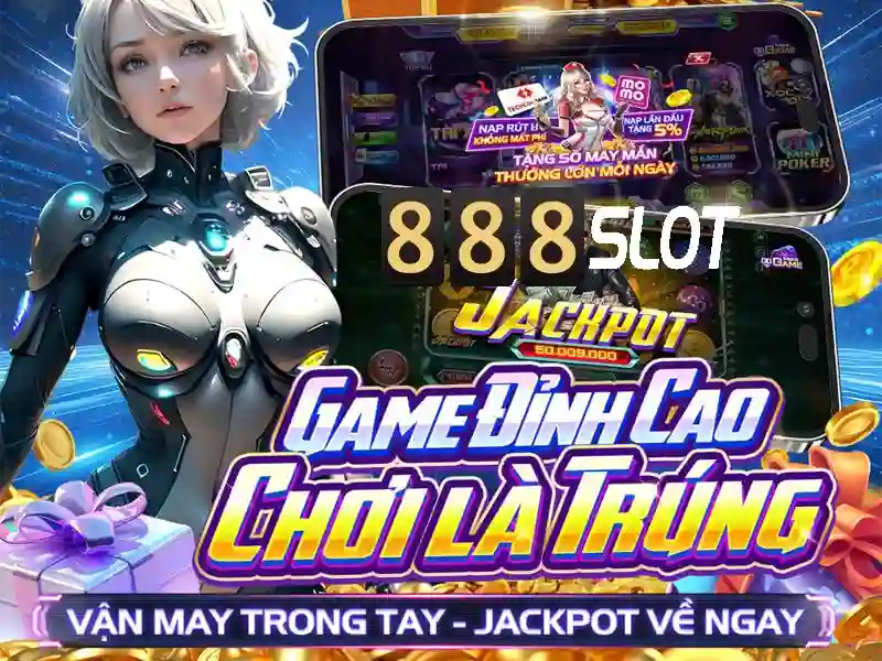 Tại sao chọn 888slot