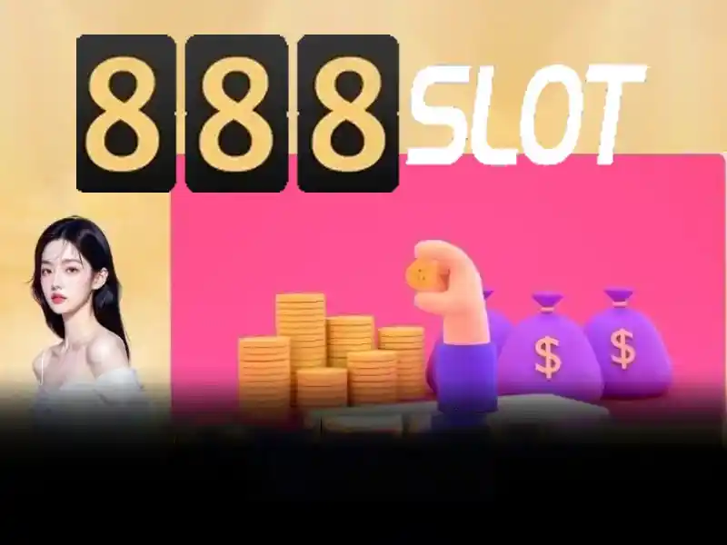 888slot: nền tảng casino trực tuyến và danh sách trò chơi hấp dẫn