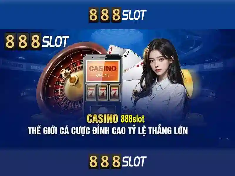 888slot - Đánh giá nền tảng chơi slot trực tuyến